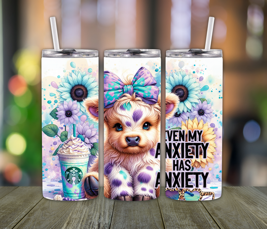 My Anxiety Has Anxiety Tumbler – 20oz Funny Cow Cup for Stressed-Out Country Girls